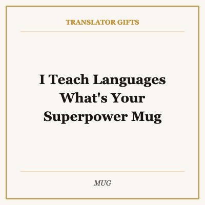 I Teach Languages What's Your Superpower Mug