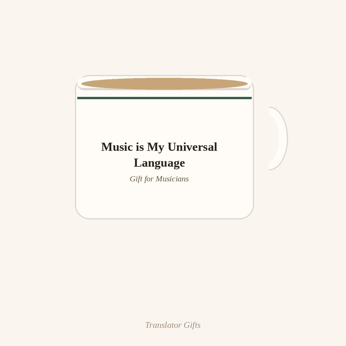 Music is My Universal Language Mug — Gift for Musicians