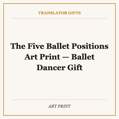 The Five Ballet Positions Art Print — Ballet Dancer Gift