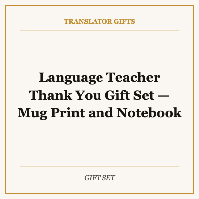 Language Teacher Thank You Gift Set — Mug Print and Notebook